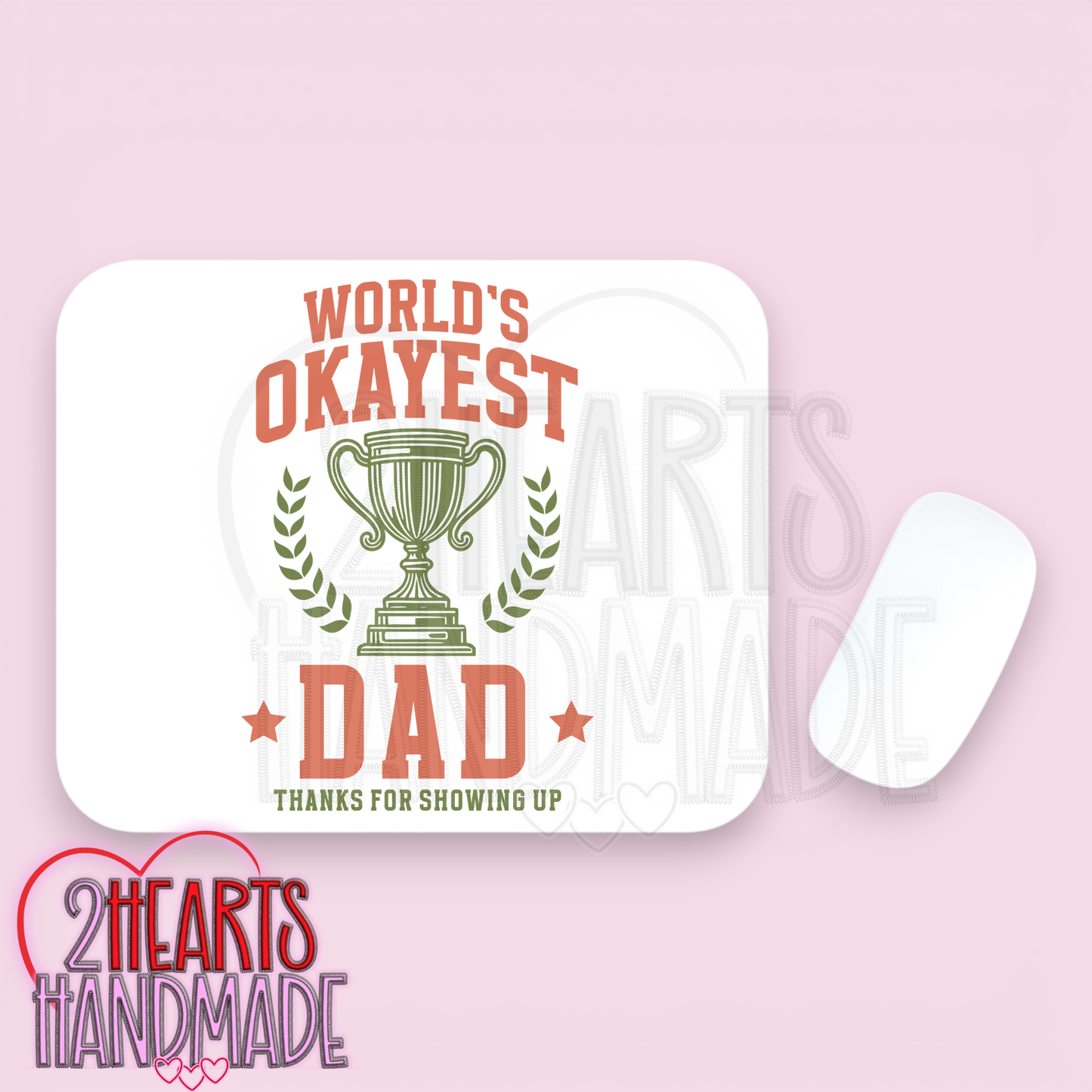 World's Okayest Dad - Mouse Pad
