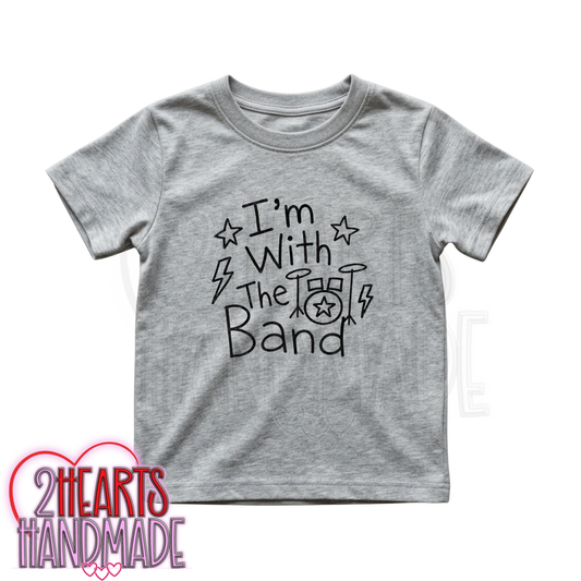 I'm With The Band