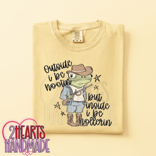 Outside I Be Hootin' But Inside You Be Hollerin'