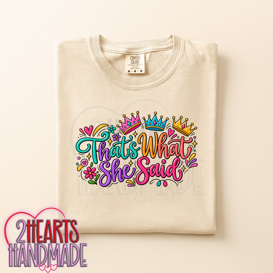 Thats What She Said - A Crowned Version
