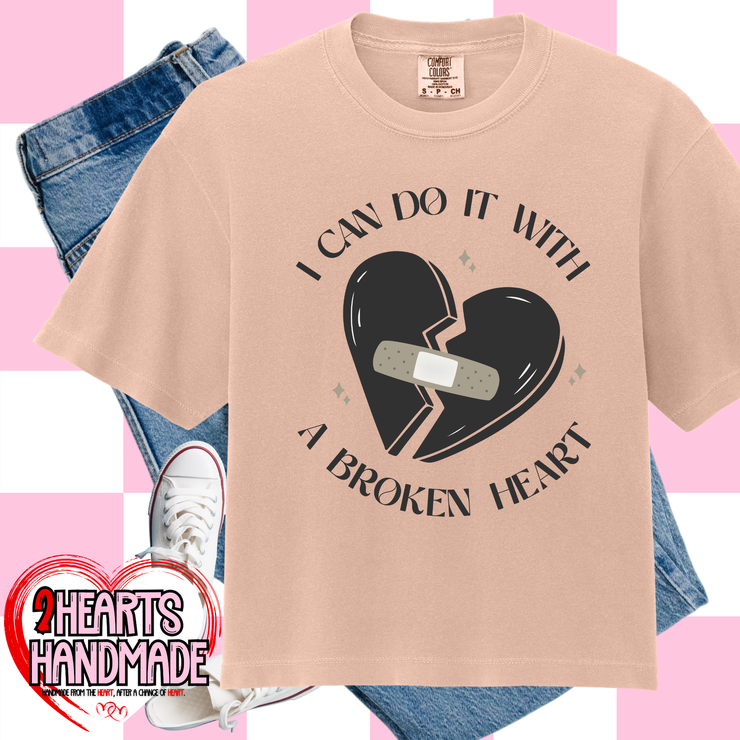 I Can Do It With A Broken Heart