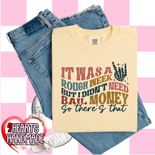 It Was a Rough Week...