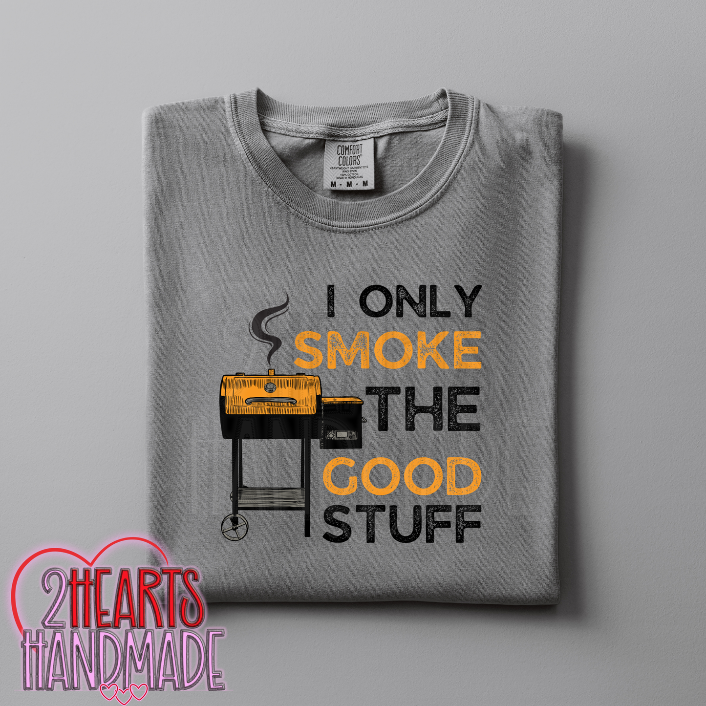 I Only Smoke the Good Stuff