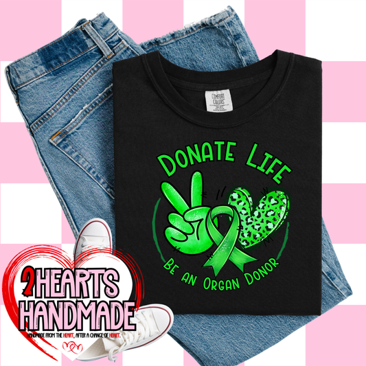 Donate Life, Be an Organ Donor