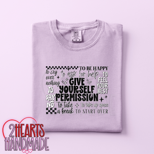 Give Yourself Permission...