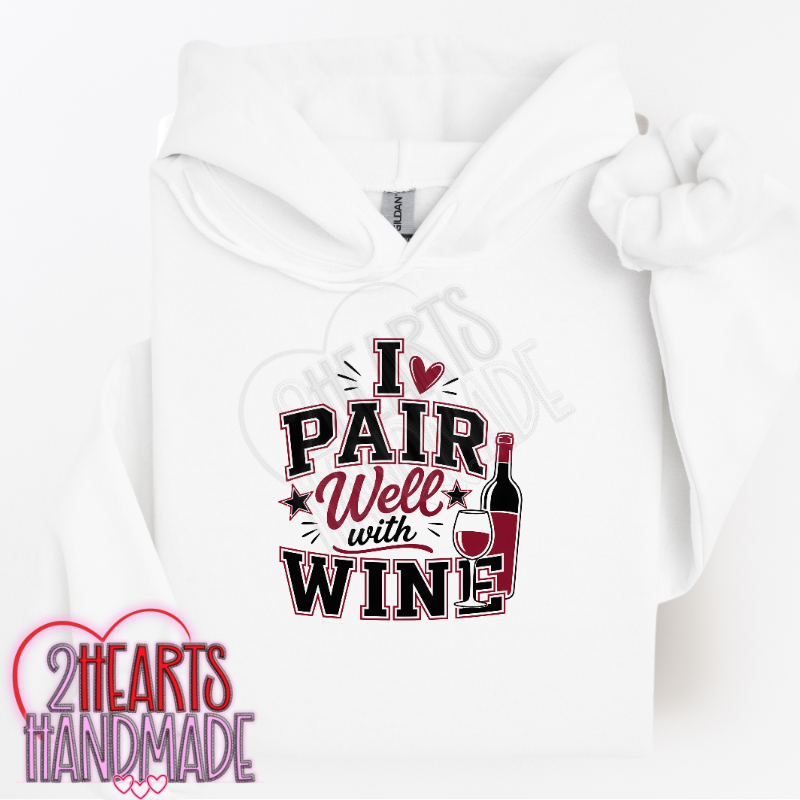 I Pair Well With Wine