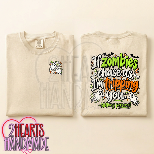 If Zombies Chase Us, I'm Tripping You - Nothing Personal