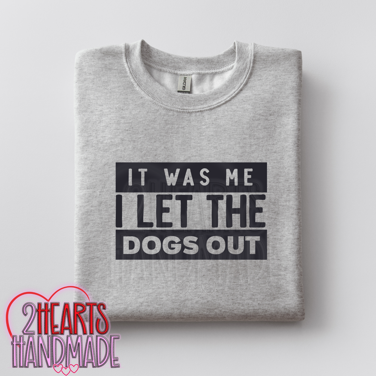 It Was Me, I Let the Dogs Out