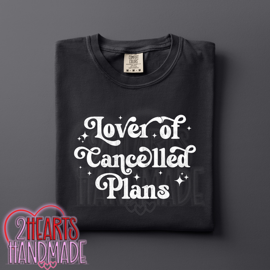 Lover of Cancelled Plans