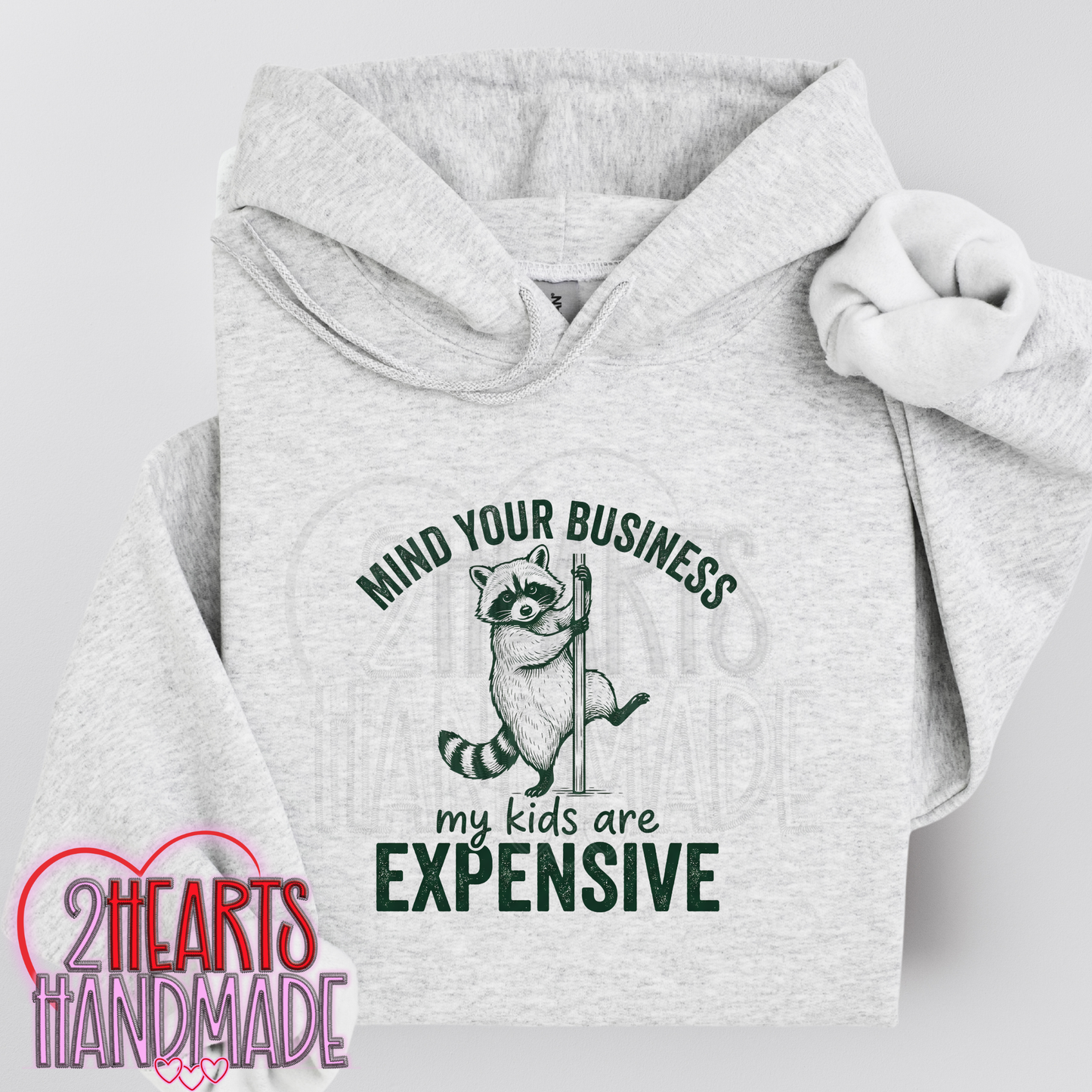 Mind Your Business, My Kids Are Expensive