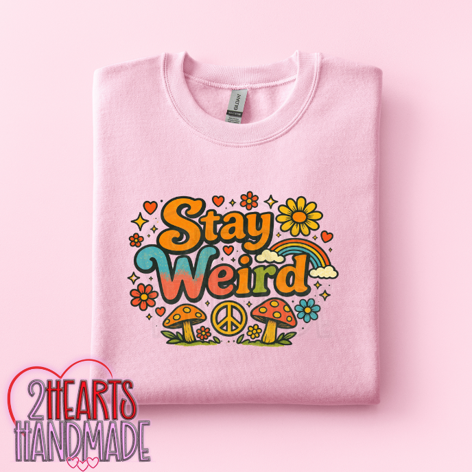 Stay Weird