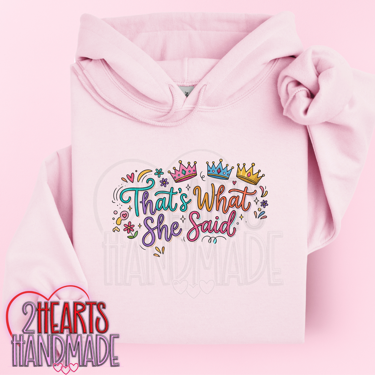 Thats What She Said - A Crowned Version