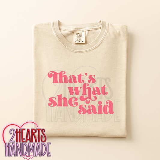 That's What She Said