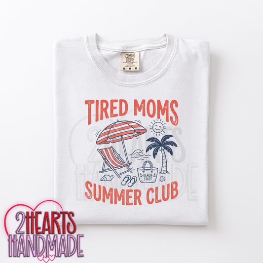 Tired Moms Summer Club