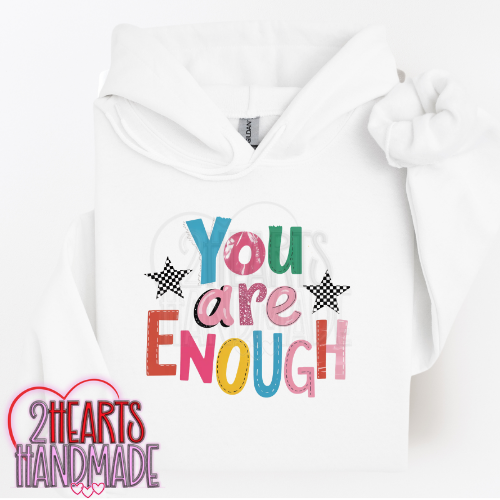 You Are Enough