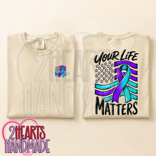Suicide Awareness: Your Life Matters