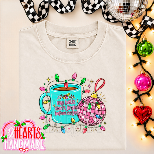 My Bells Don't Jingle Before Coffee