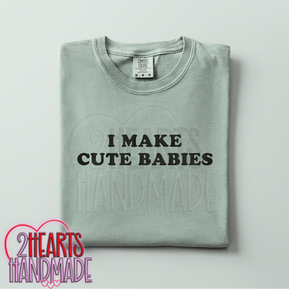 I Make Cute Babies