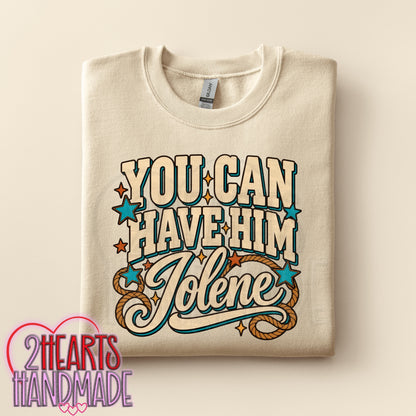 You Can Have Him!