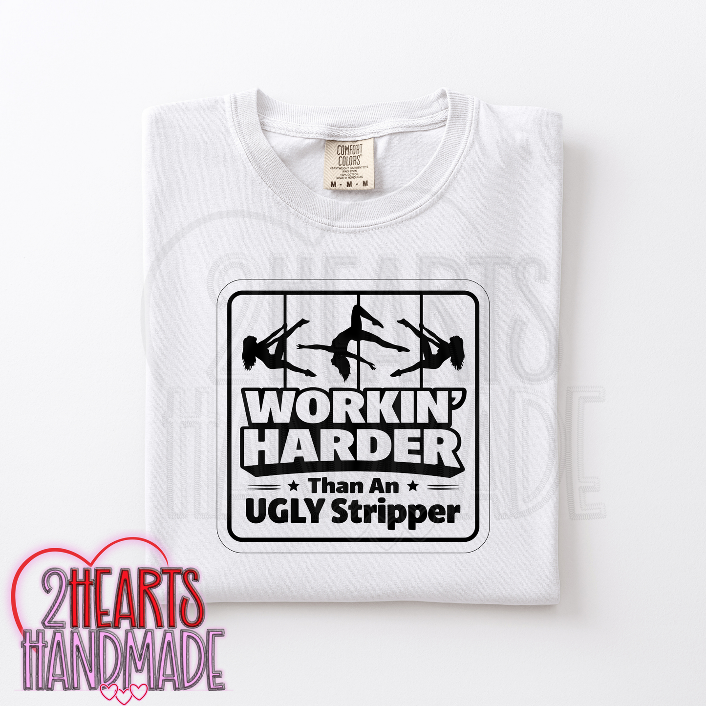 Working Harder Than an Ugly Stripper