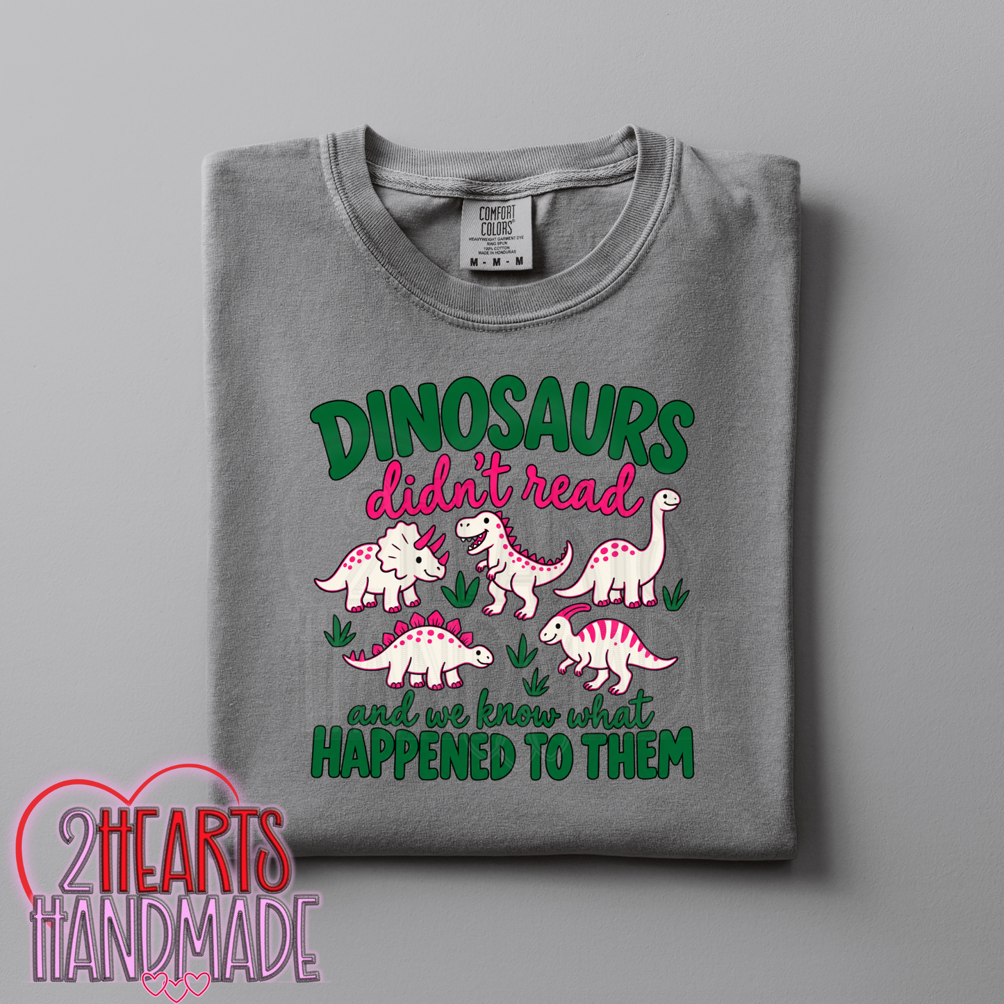 Dinosaurs Didn't Read...