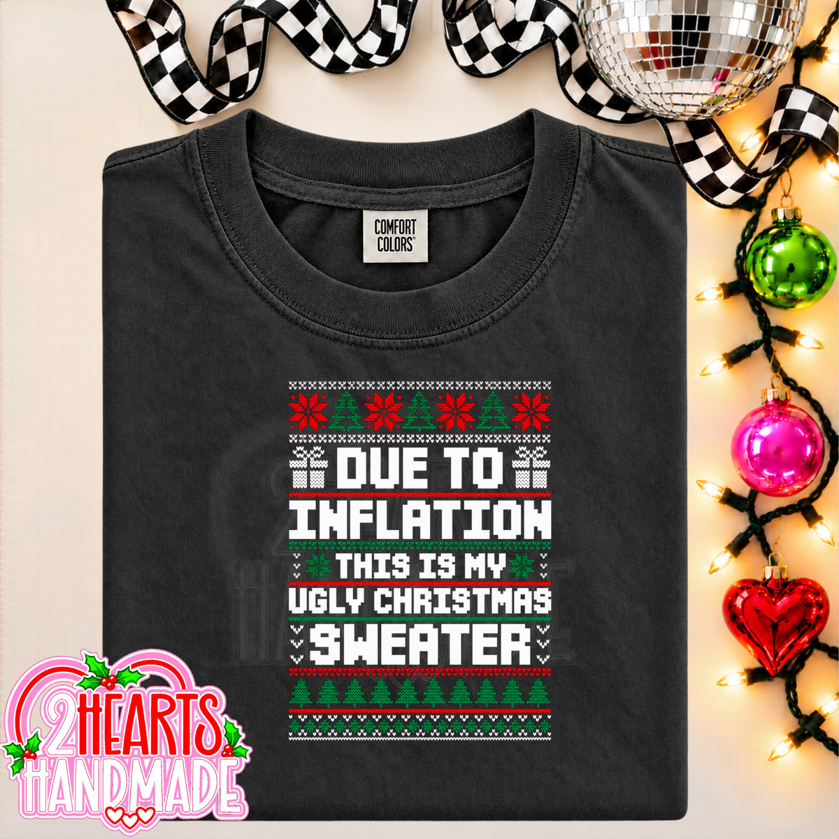 Due To Inflation, This Is My Ugly Christmas Sweater (Couples Set)