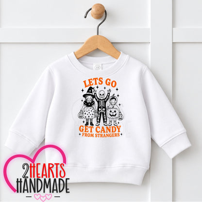 Lets Go Get Candy From Strangers