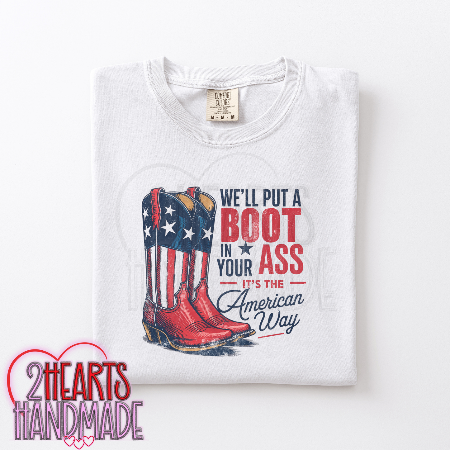 We'll Put a Boot Up In Your Ass