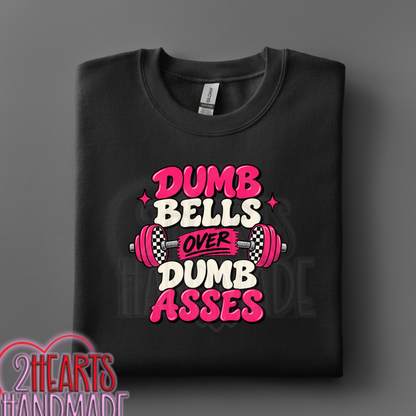 Dumb Bells over Dumb Asses