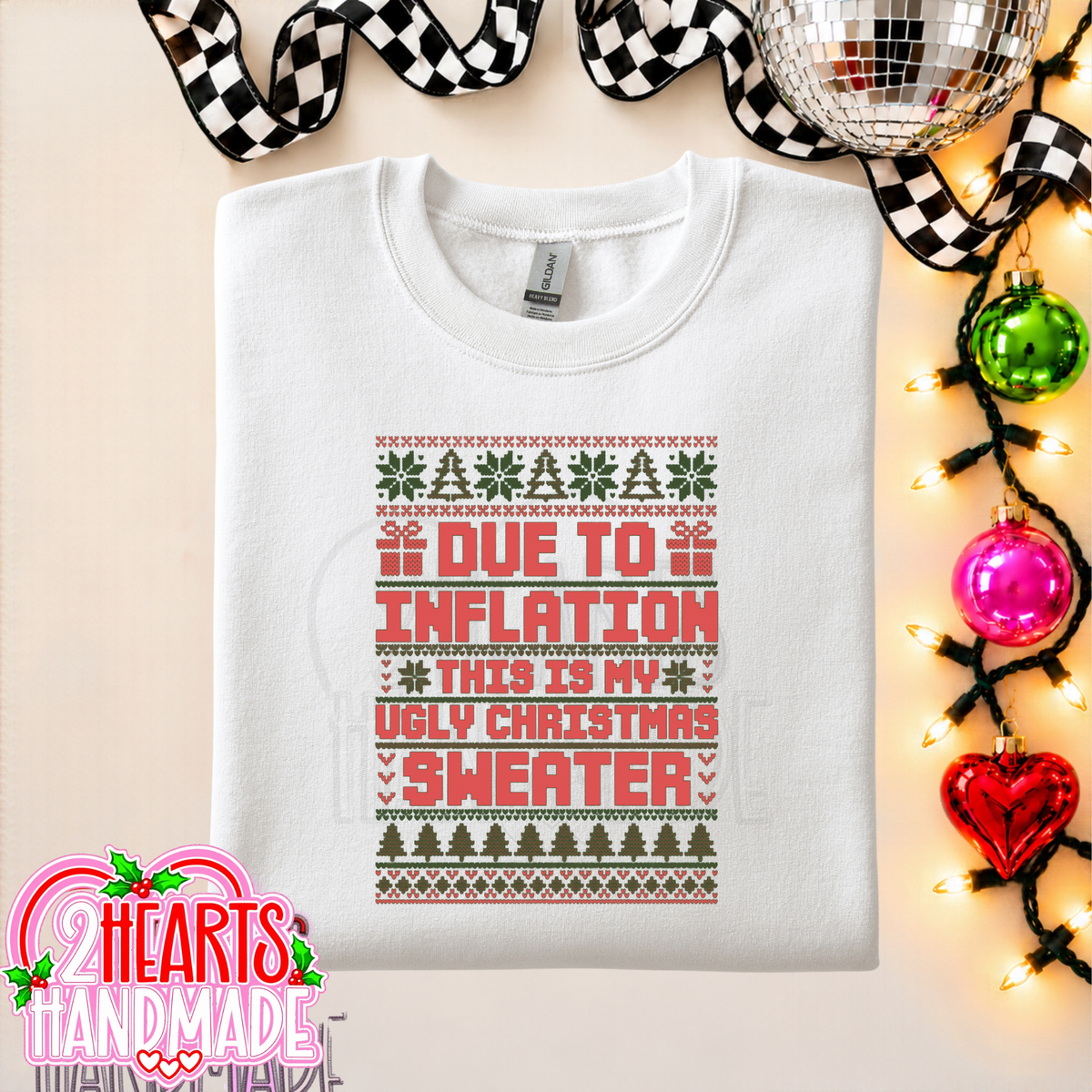 Due To Inflation, This Is My Ugly Christmas Sweater (Couples Set)
