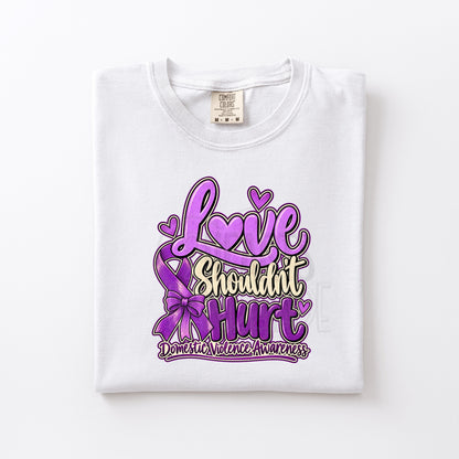 Domestic Violence Awareness: Love Shouldn't Hurt