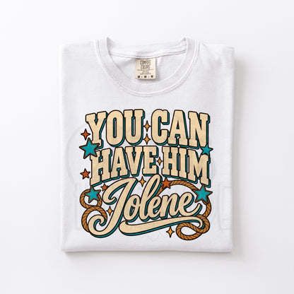 You Can Have Him!