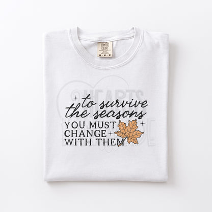To Survive the Seasons...