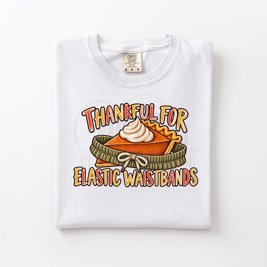 Thankful for Elastic Waistbands