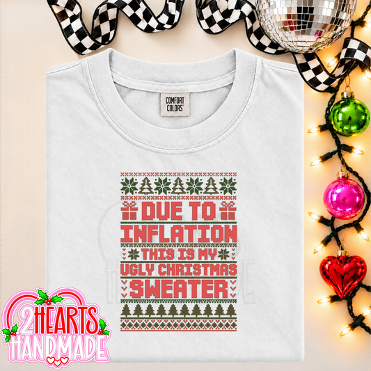 Due To Inflation, This Is My Ugly Christmas Sweater (Couples Set)