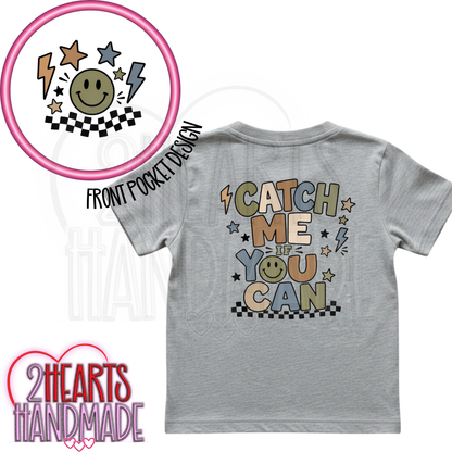 Catch Me If You Can (Neutral Colors)