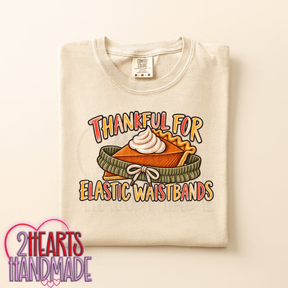 Thankful for Elastic Waistbands