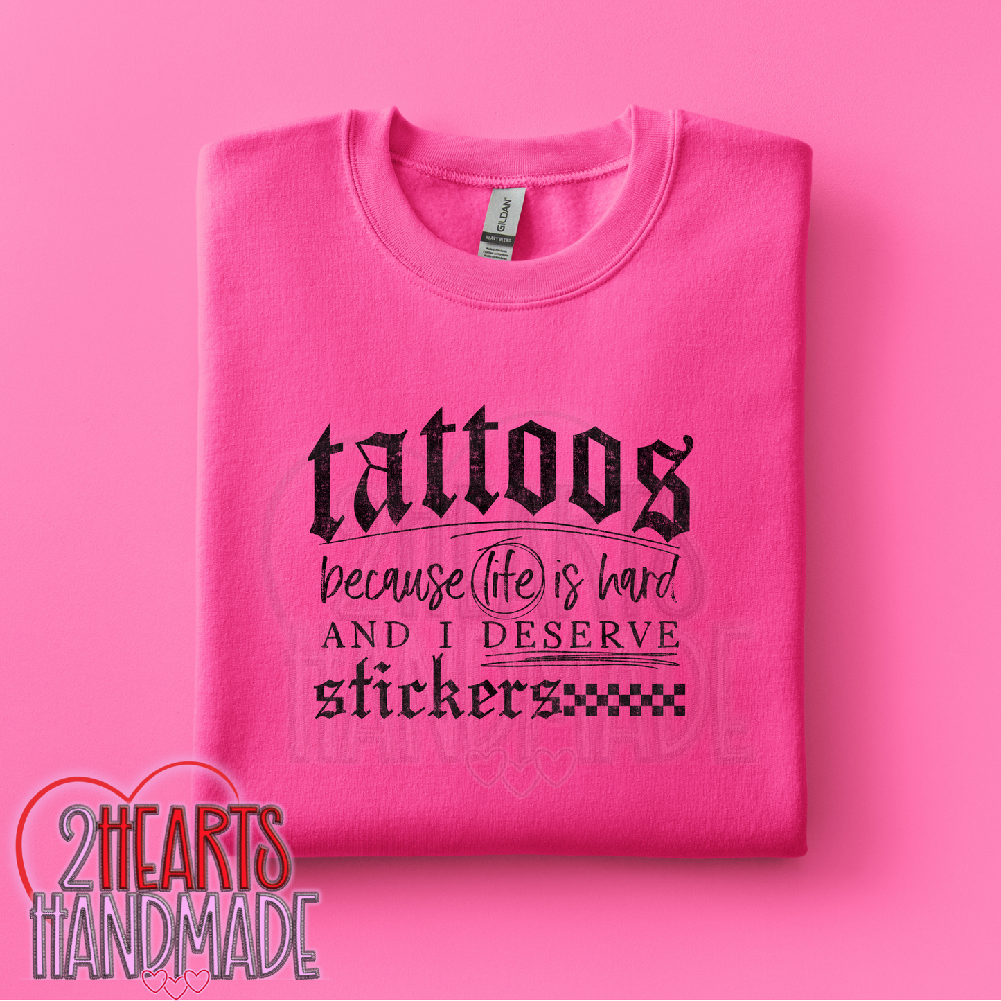 Tattoos. Because Life is hard and I Deserve Stickers