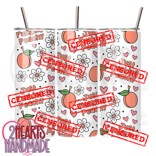 Just F'ing Peachy (EXPLICIT)