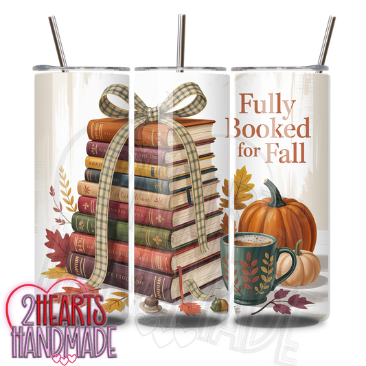 Fully Booked For Fall Tumbler