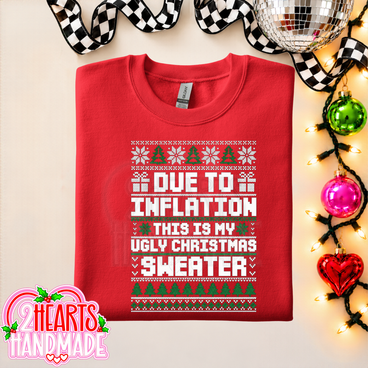 Due To Inflation, This Is My Ugly Christmas Sweater (Couples Set)
