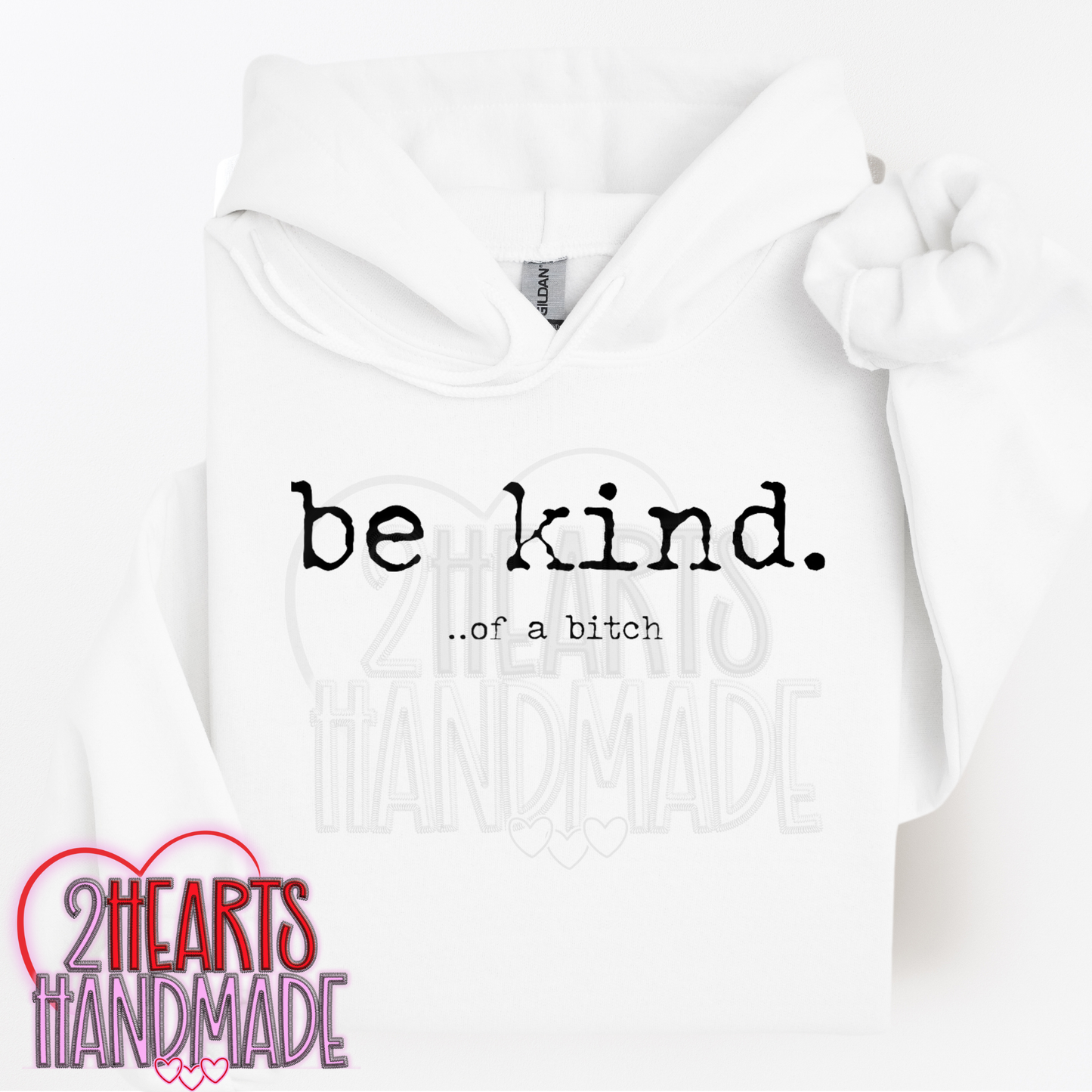 Be Kind ... Of a Bitch