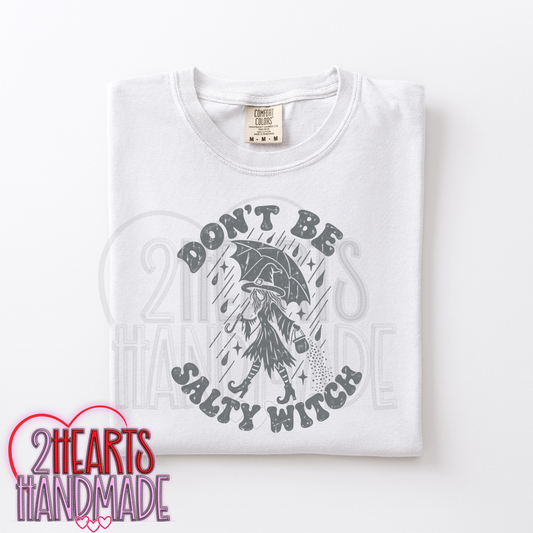 Don't Be a Salty Witch