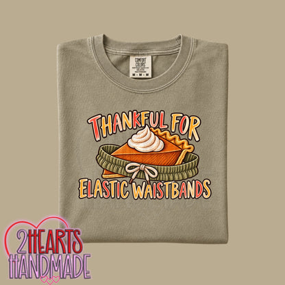 Thankful for Elastic Waistbands