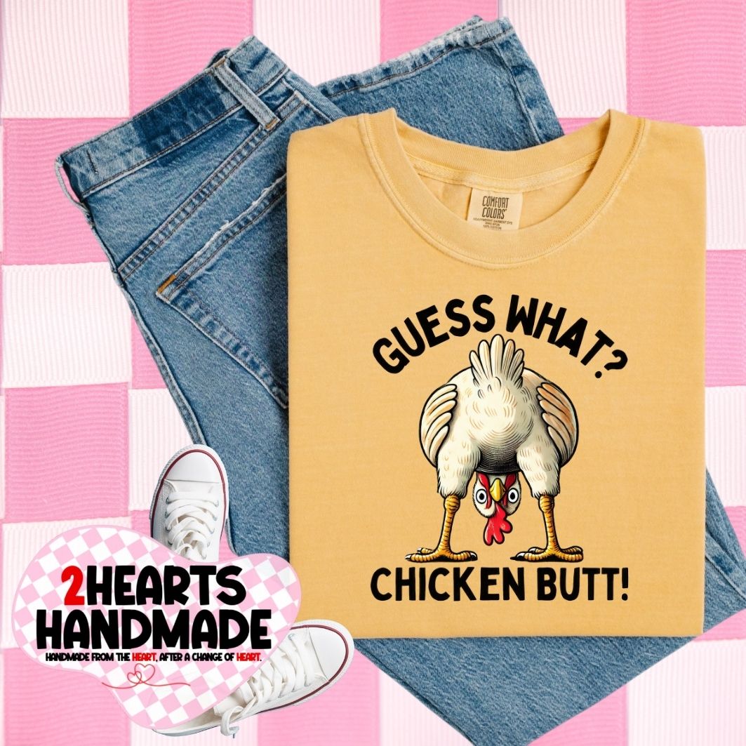 Guess What? Chicken Butt!