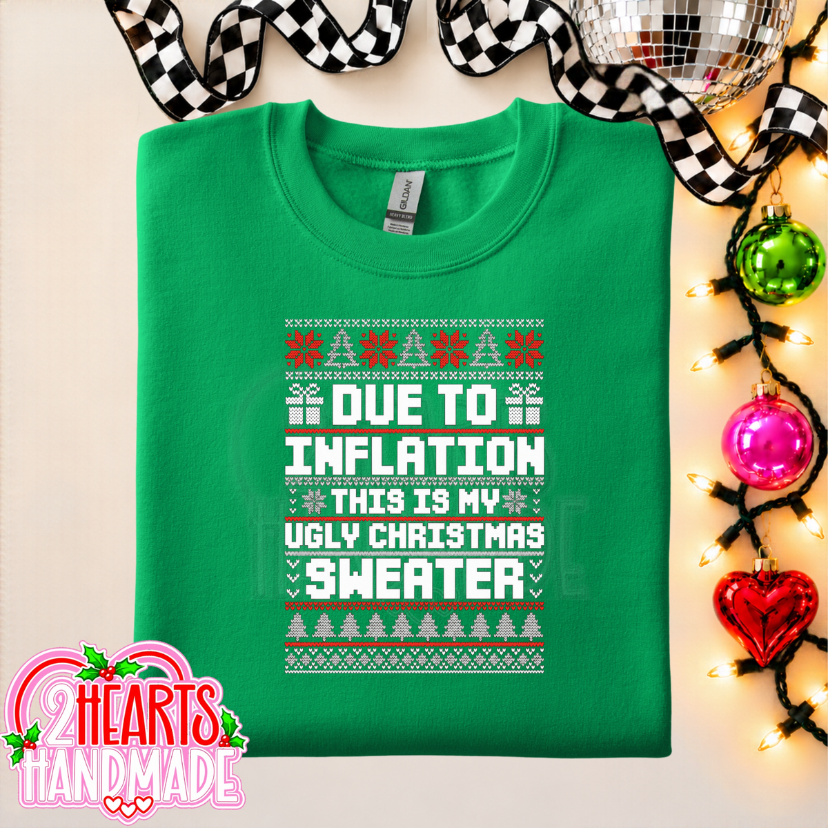 Due To Inflation, This Is My Ugly Christmas Sweater (Couples Set)