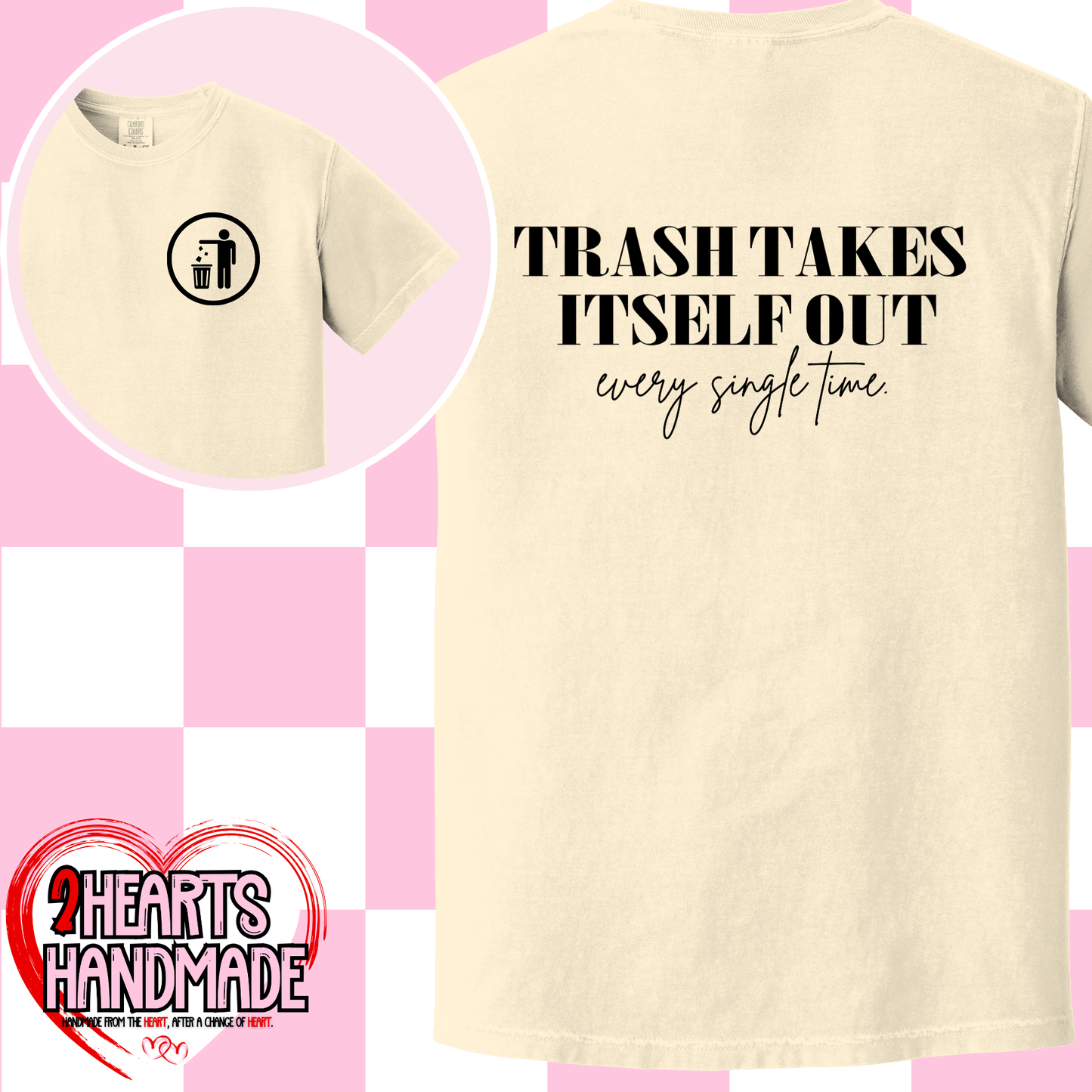 Trash Takes Itself Out, every single time