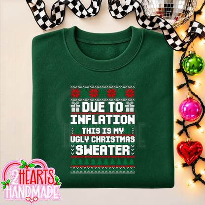 Due To Inflation, This Is My Ugly Christmas Sweater (Couples Set)