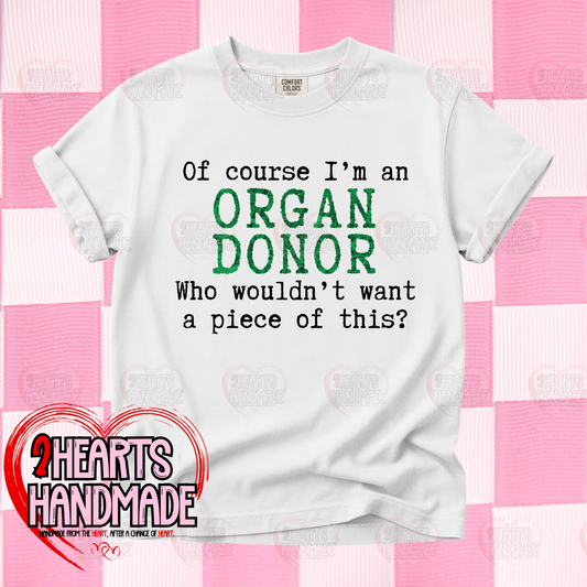 Of Course I'm An Organ Donor