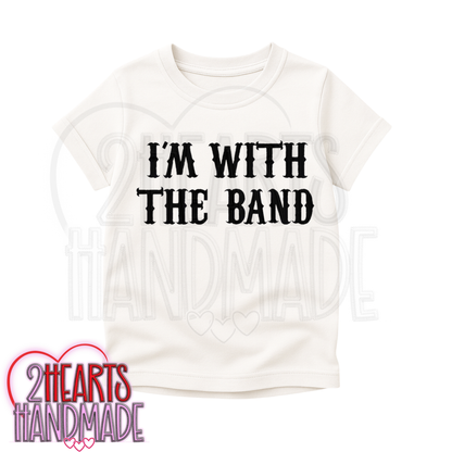 I'm With the Band
